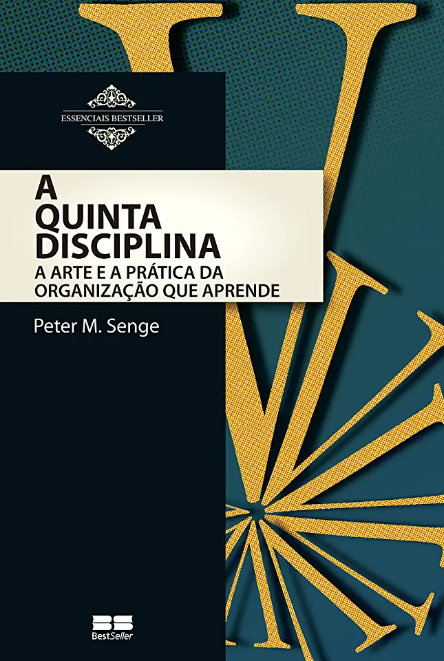 Capa do Livro A Quinta Disciplina - Peter Senge