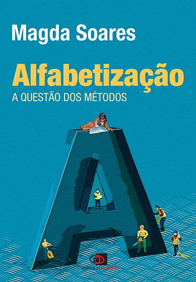 Capa do Livro Alfabetização- A Questão dos Métodos - Magda Soares