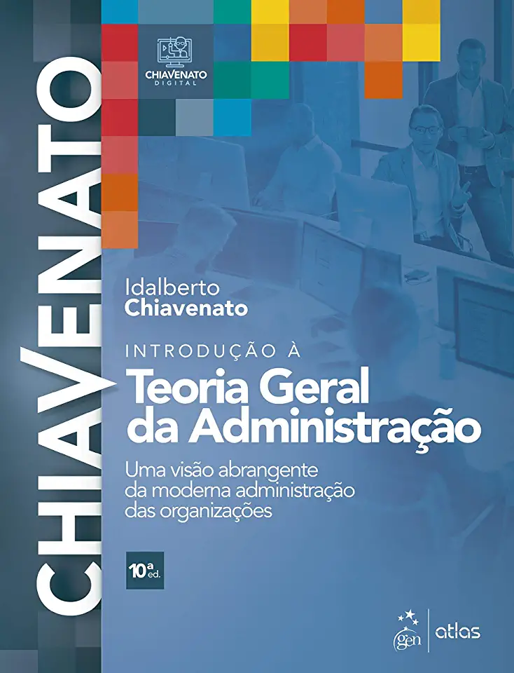 Capa do Livro Introdução à Teoria Geral da Administração - Idalberto Chiavenato