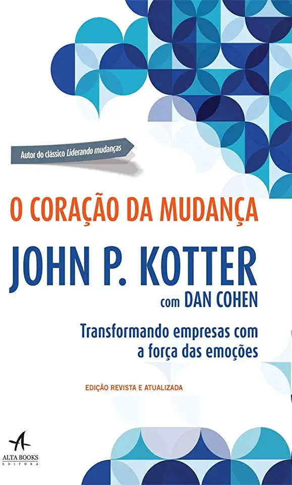 Capa do Livro O Coração da Mudança - John Kotter