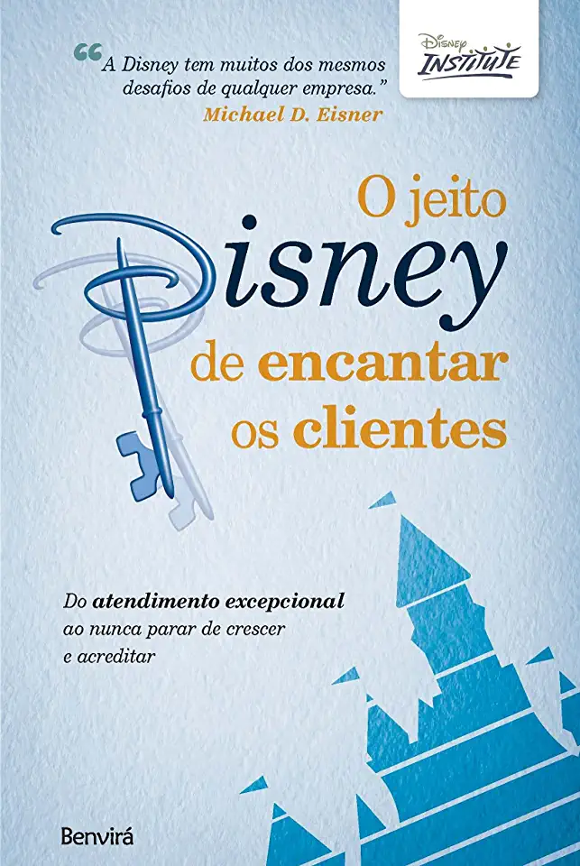 Capa do Livro O Jeito Disney de Encantar os Clientes - Disney Institute