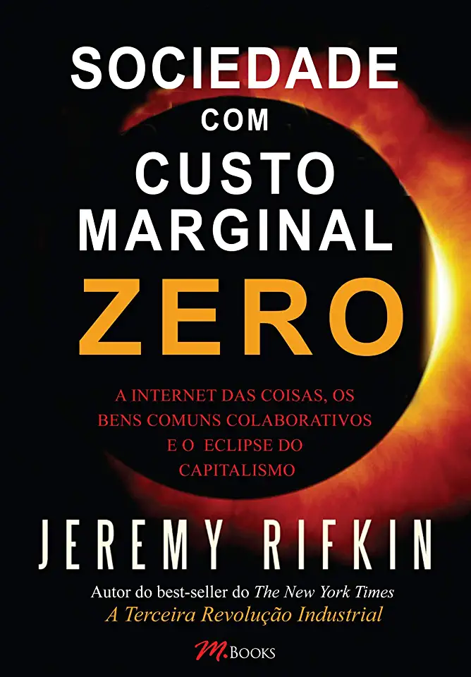 Capa do Livro A Sociedade do Custo Marginal Zero - Jeremy Rifkin