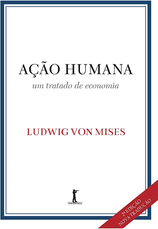 Capa do Livro Ação Humana - Ludwig von Mises
