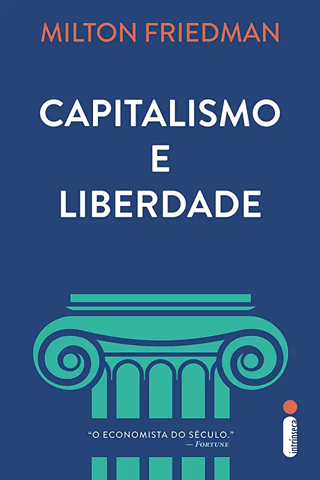 Capa do Livro Capitalismo e Liberdade - Milton Friedman
