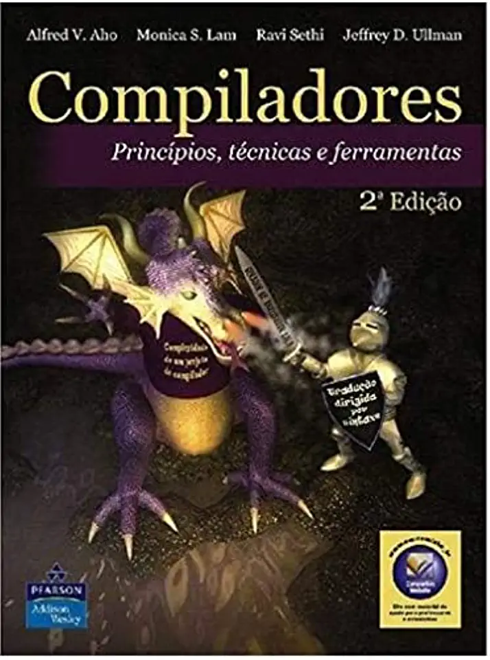 Capa do Livro Compilers- Principles, Techniques, and Tools - Alfred V. Aho, Ravi Sethi, Jeffrey D. Ullman