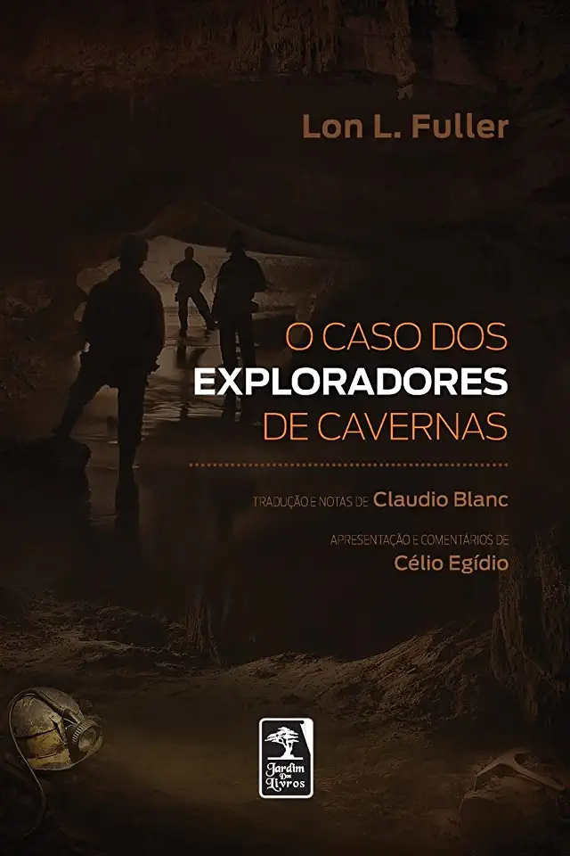 The Case of the Speluncean Explorers