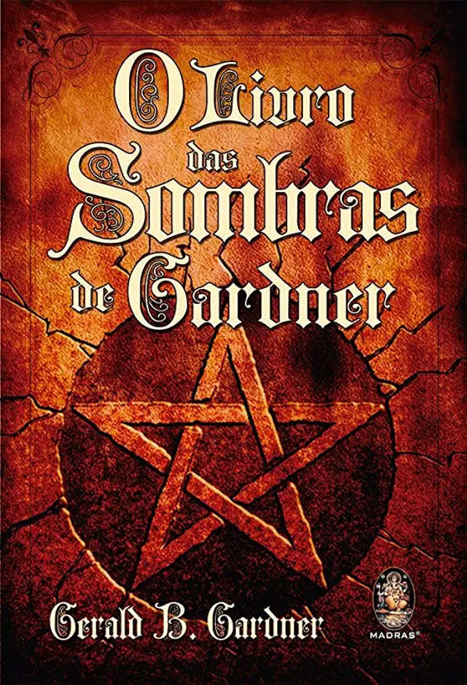 Capa do Livro O Livro das Sombras - Gerald Gardner