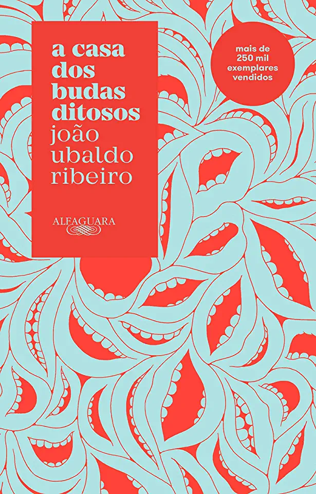 Capa do Livro A Casa dos Budas Ditosos - João Ubaldo Ribeiro