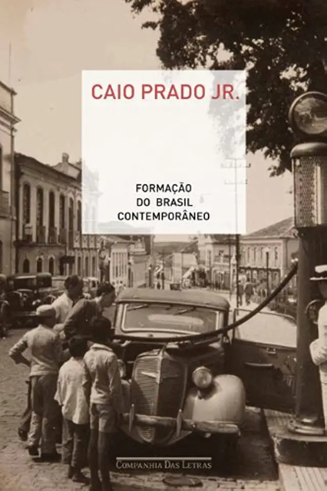 Capa do Livro A Formação do Brasil Contemporâneo - Caio Prado Jr.