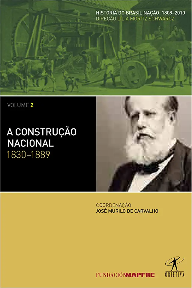 Capa do Livro História do Brasil Nação - Volume 2 - José Murilo de Carvalho