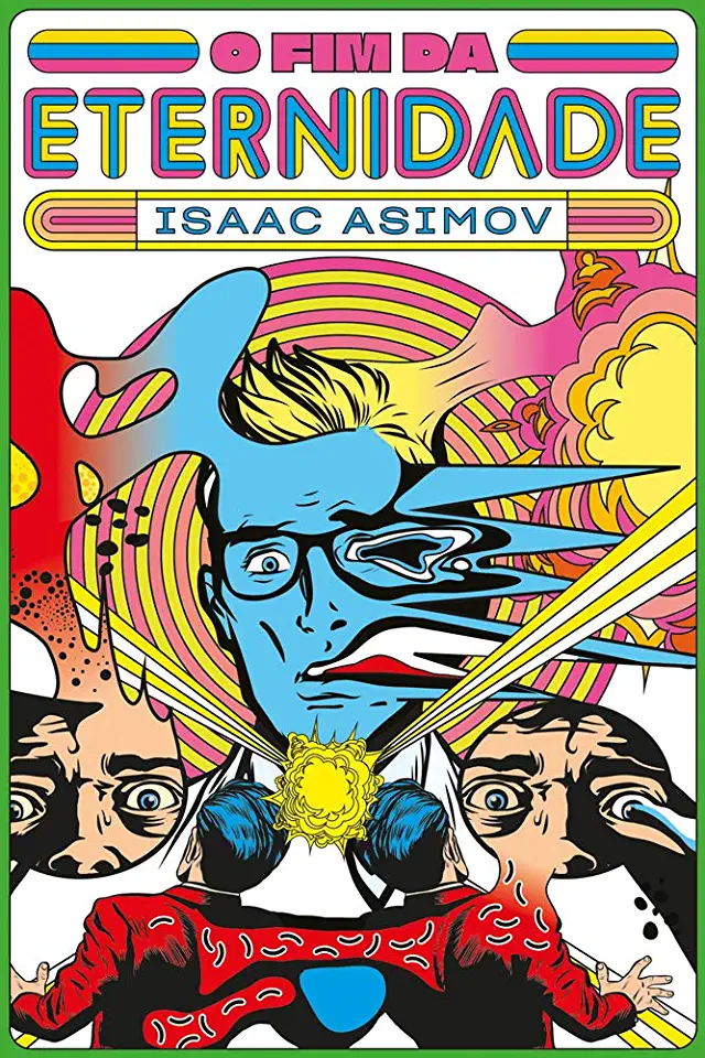 Capa do Livro O Fim da Eternidade - Isaac Asimov