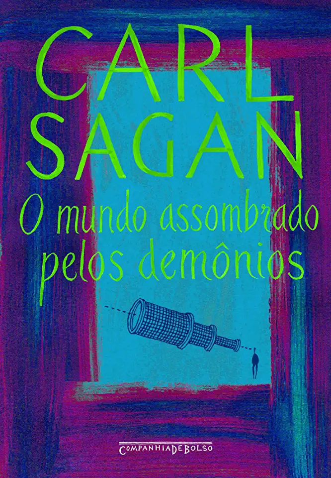 Capa do Livro O Mundo Assombrado pelos Demônios - Carl Sagan