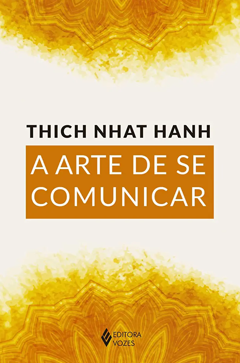 Capa do Livro A Arte de Comunicar-se - Thich Nhat Hanh