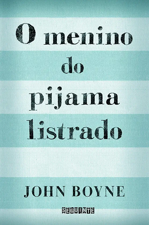 Capa do Livro O Menino do Pijama Listrado - John Boyne