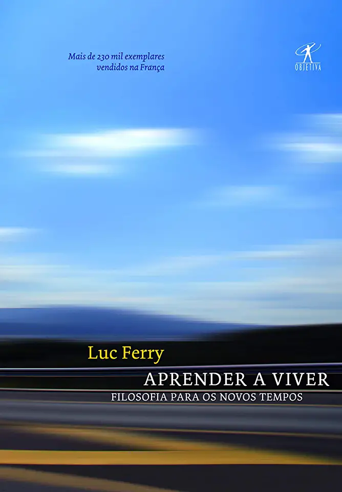 Capa do Livro Aprender a Viver - Luc Ferry