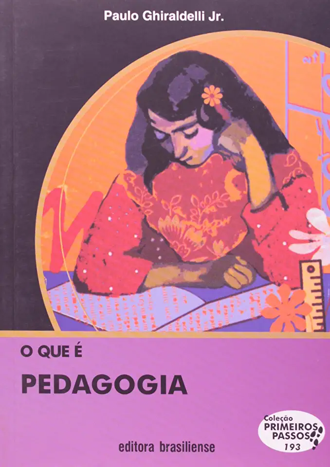 Capa do Livro O que é Pedagogia - Paulo Ghiraldelli Jr.