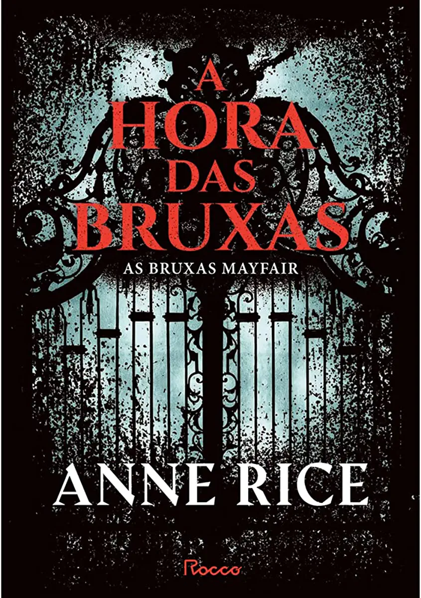 Capa do Livro A Hora das Bruxas - Anne Rice