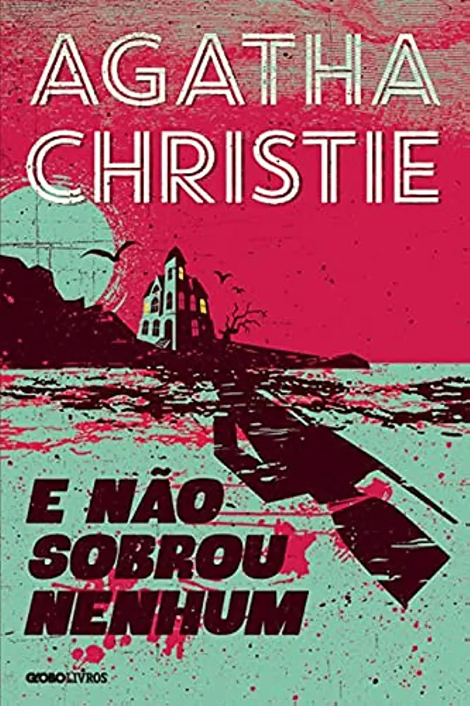 Capa do Livro O Caso dos Dez Negrinhos - Agatha Christie