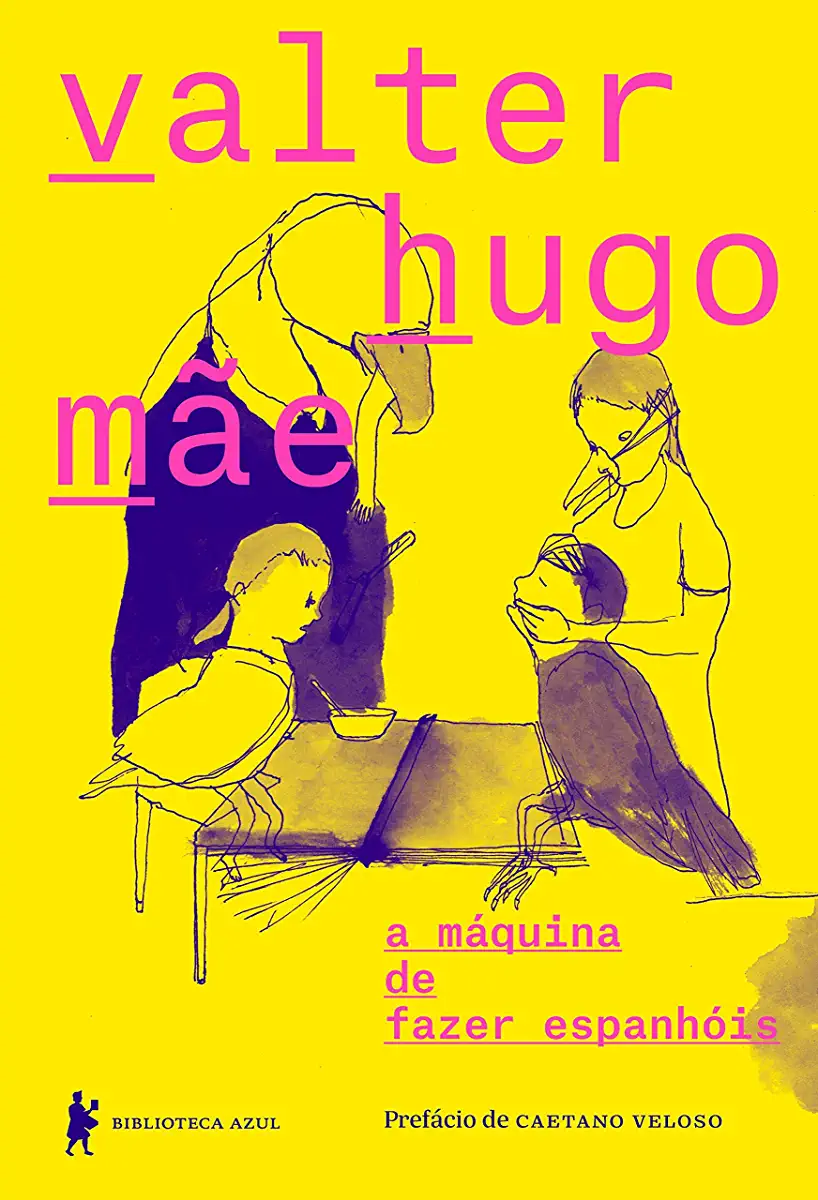 Capa do Livro A Máquina de Fazer Espanhóis - Valter Hugo Mãe