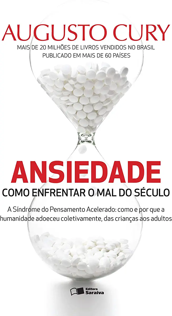 Capa do Livro Augusto Cury - Ansiedade- Como Enfrentar o Mal do Século