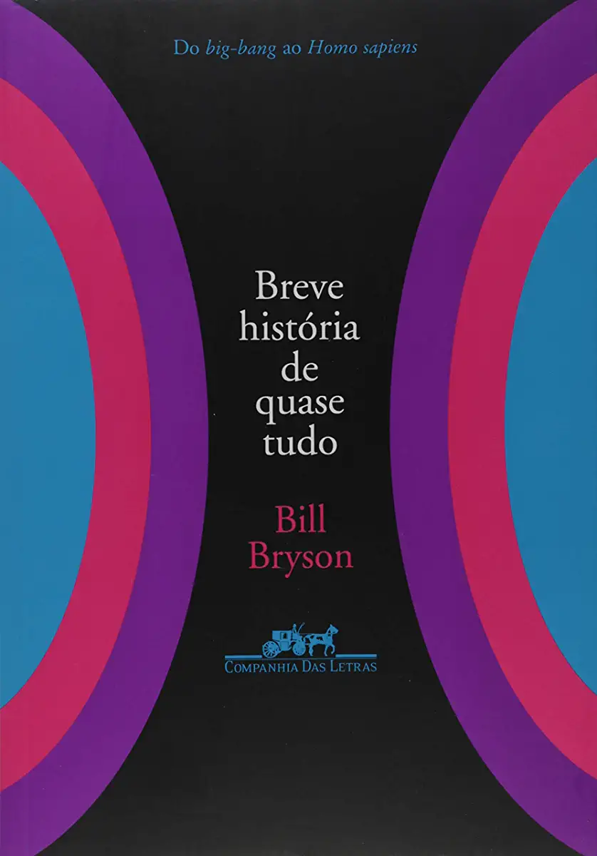 Capa do Livro Bill Bryson - Uma breve história de quase tudo