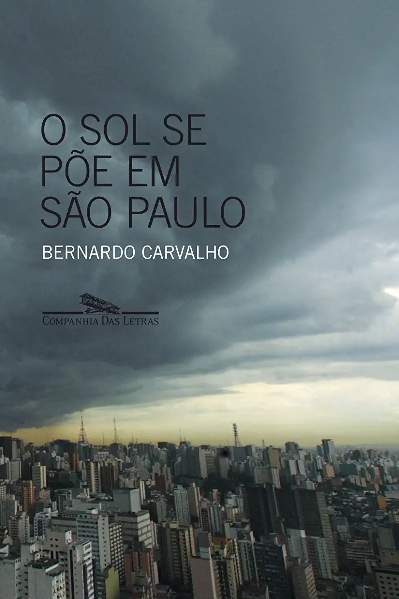 Capa do Livro Carvalho, Bernardo - O Sol se Põe em São Paulo