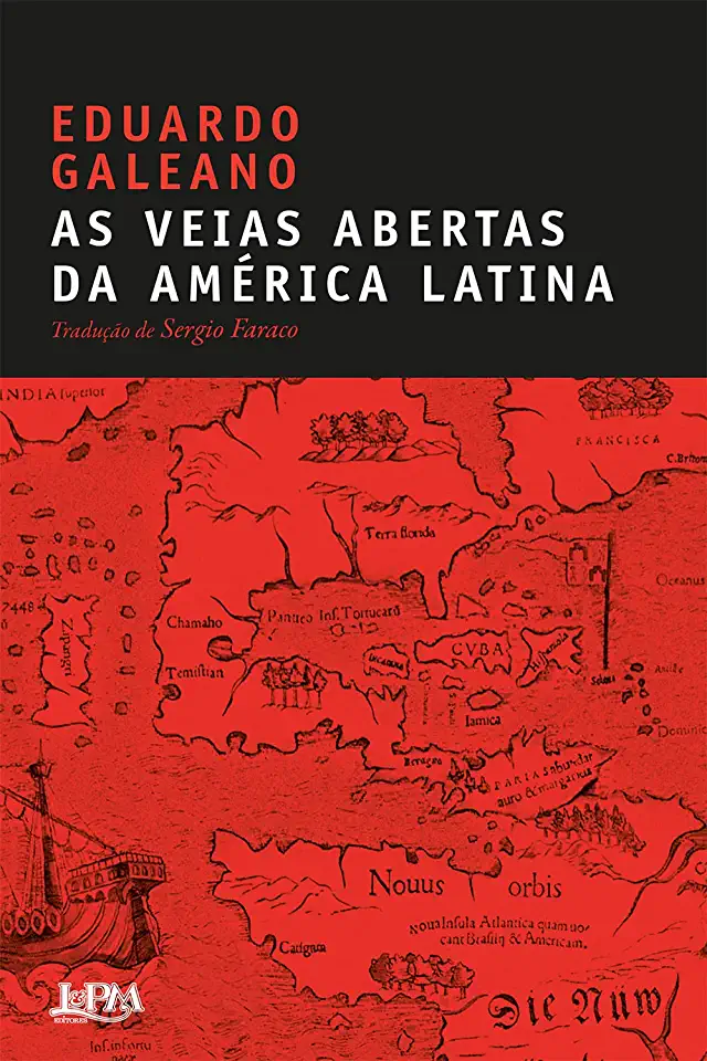 Capa do Livro Eduardo Galeano - As veias abertas da América Latina