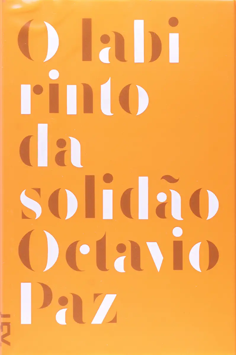 Capa do Livro Octavio Paz - O Labirinto da Solidão