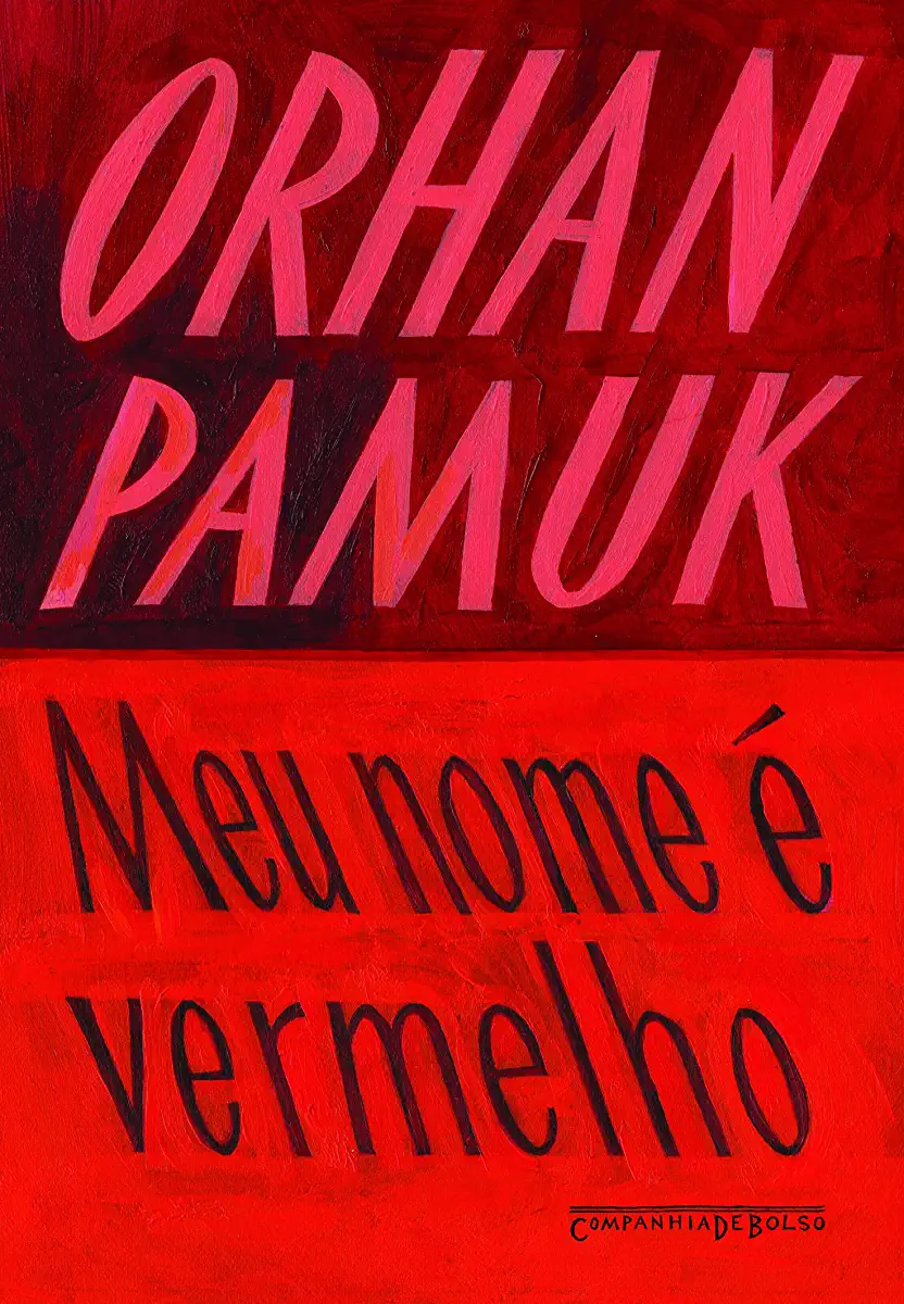 Capa do Livro Orhan Pamuk - Meu Nome é Vermelho