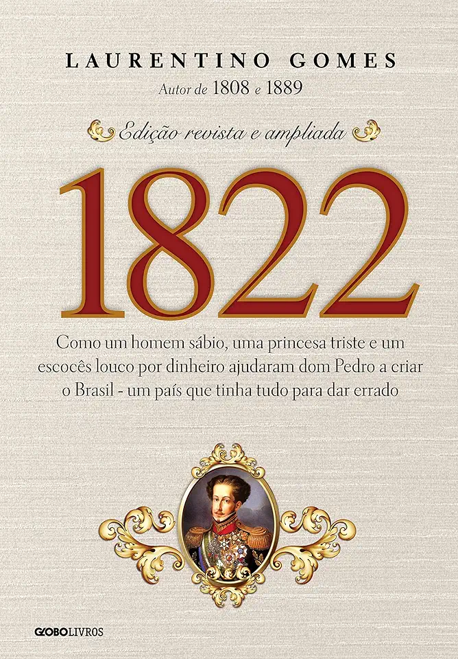 Capa do Livro 1822 - Laurentino Gomes