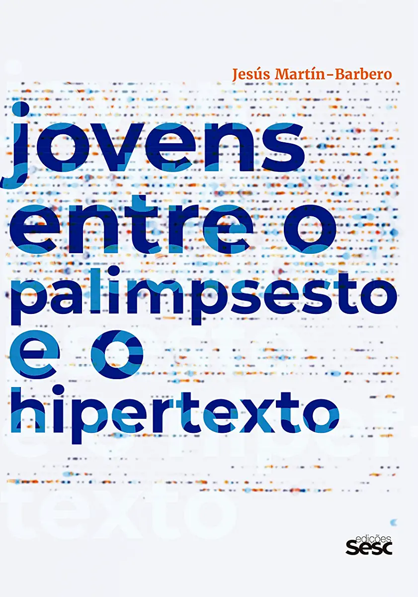 Capa do Livro Comunicação e Cultura - Jesús Martín-Barbero