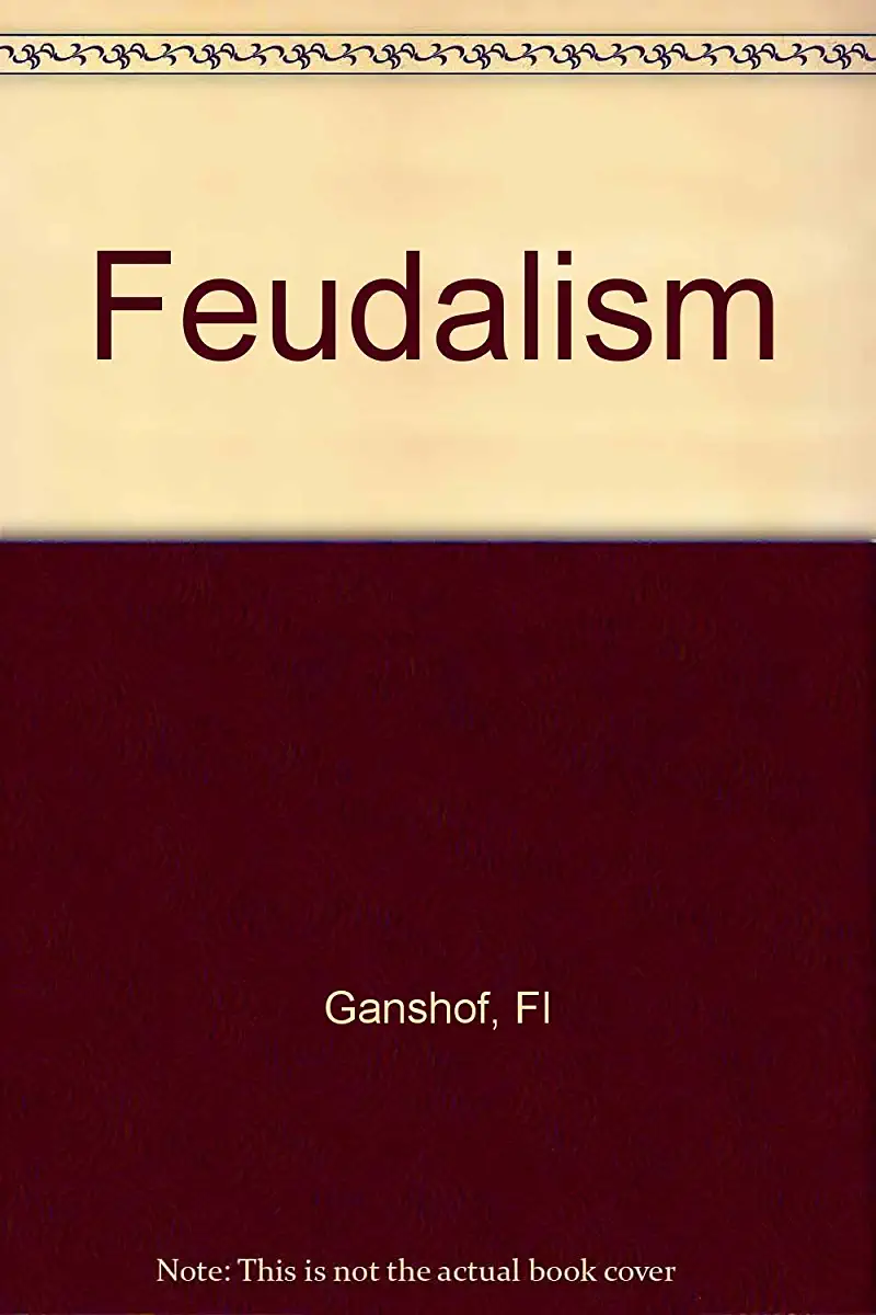 Capa do Livro Feudalismo - François Louis Ganshof