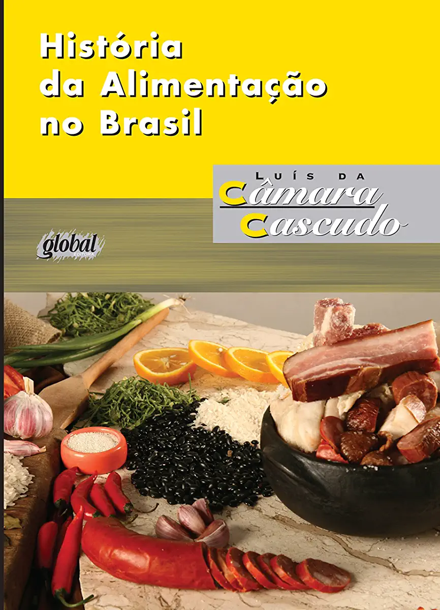 Capa do Livro História da Alimentação no Brasil - Luís da Câmara Cascudo