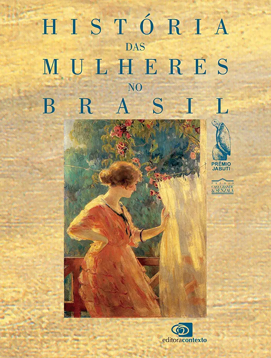 Capa do Livro História das Mulheres no Brasil - Mary Del Priore