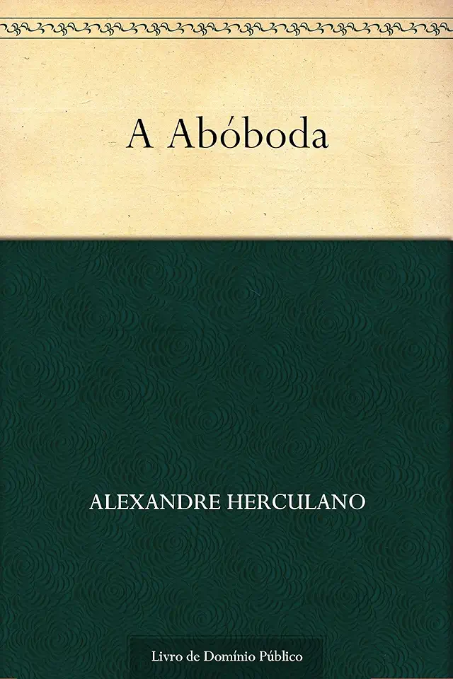 Capa do Livro A Abóboda (Alexandre Herculano)