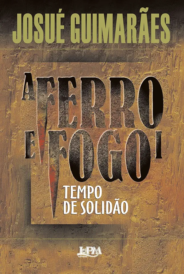 Capa do Livro A Ferro e Fogo (Josué Guimarães)