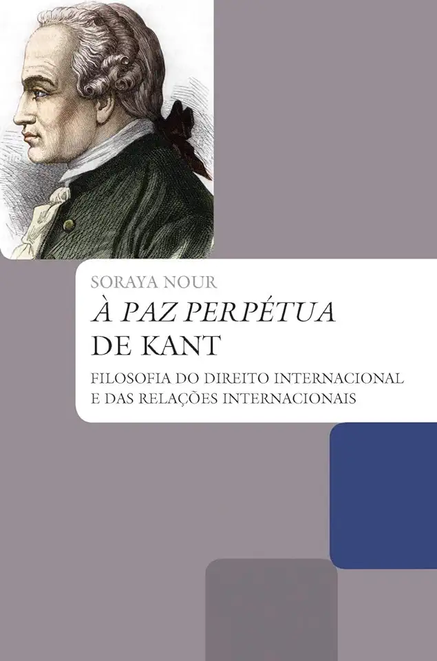 Capa do Livro À Paz Perpétua de Kant - Soraya Nour