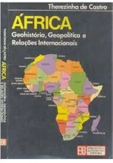 Capa do Livro áfrica Geohistória, Geopolítica e Relações Internacionais - Therezinha de Castro