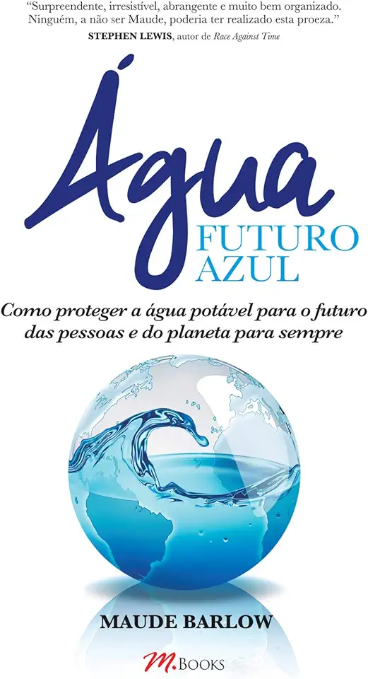 Capa do Livro Água Futuro Azul - Maude Barlow