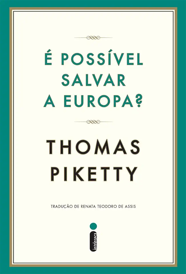 Capa do Livro É Possível Salvar a Europa? - Thomas Piketty