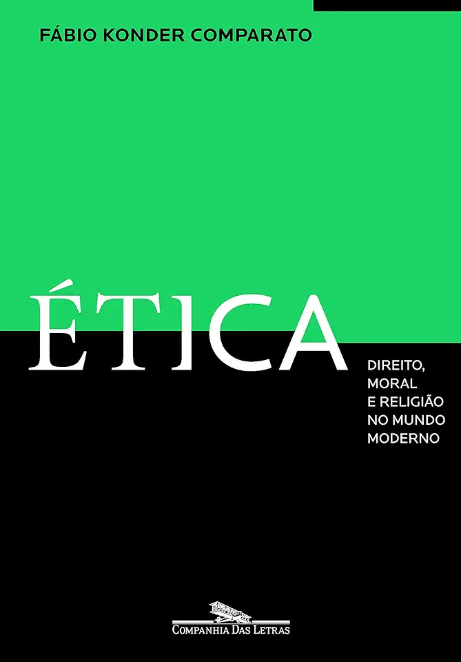 Capa do Livro Ética - Direito, Moral e Religião no Mundo Moderno - Fábio Konder Comparato