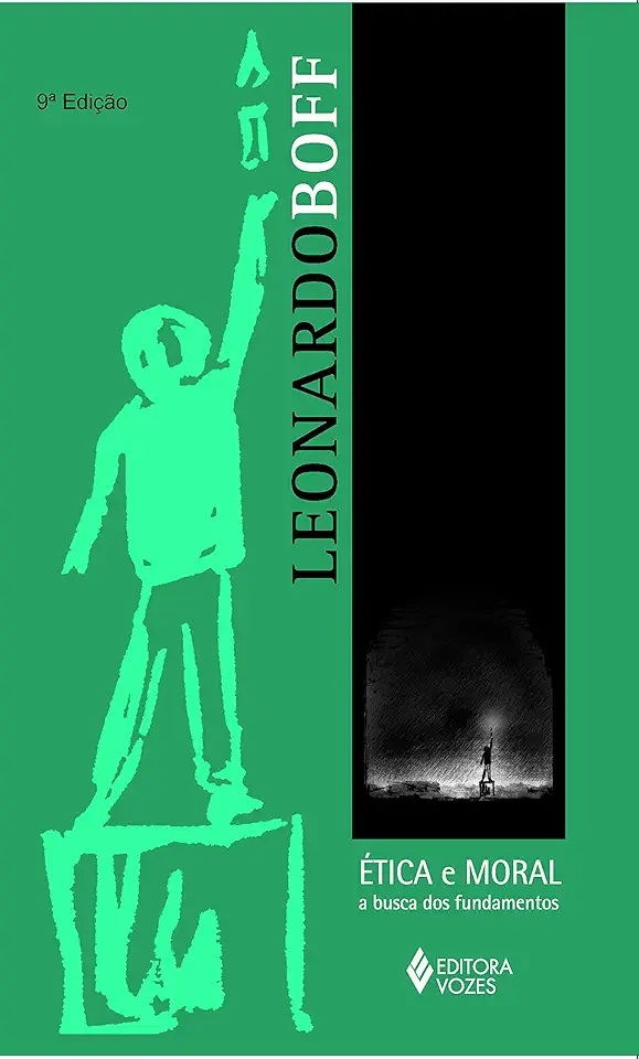 Capa do Livro Ética e Moral - a Busca dos Fundamentos - Leonardo Boff