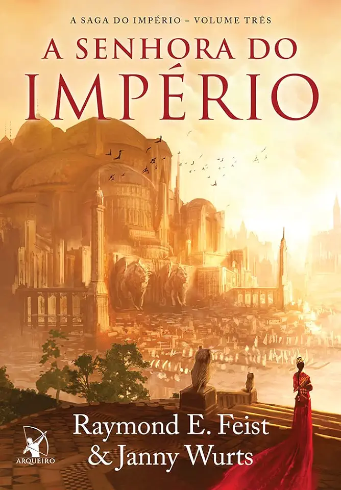 Capa do Livro A Saga do Império – Raymond E. Feist