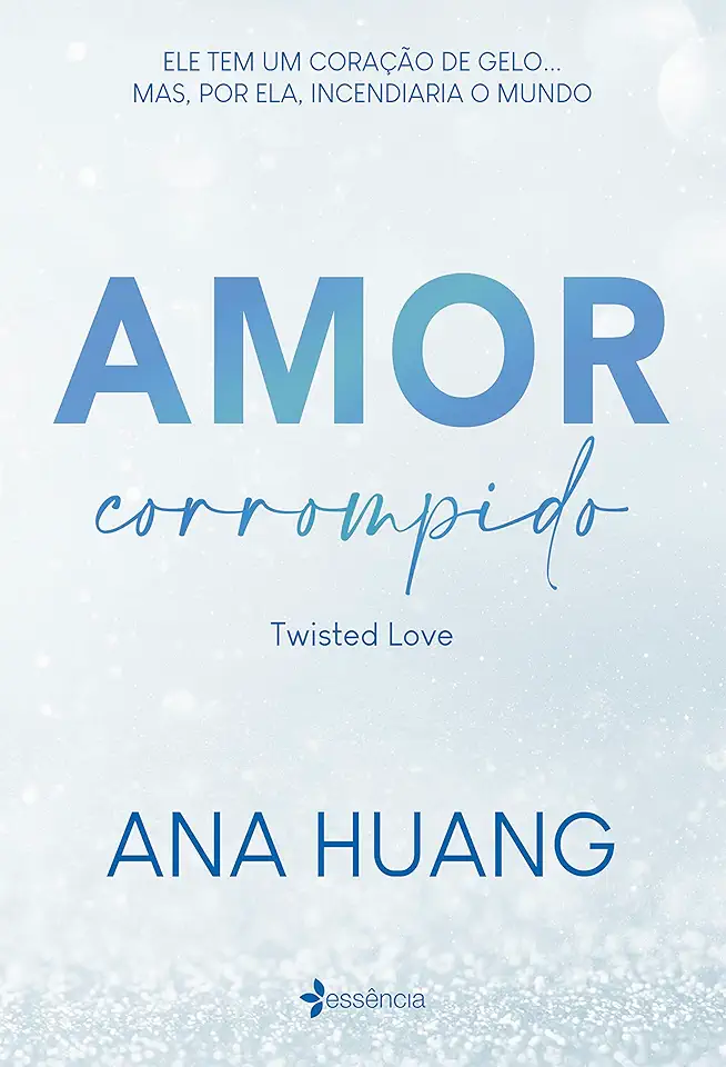 Capa do Livro Amor Corrompido (Twisted) – Ana Huang