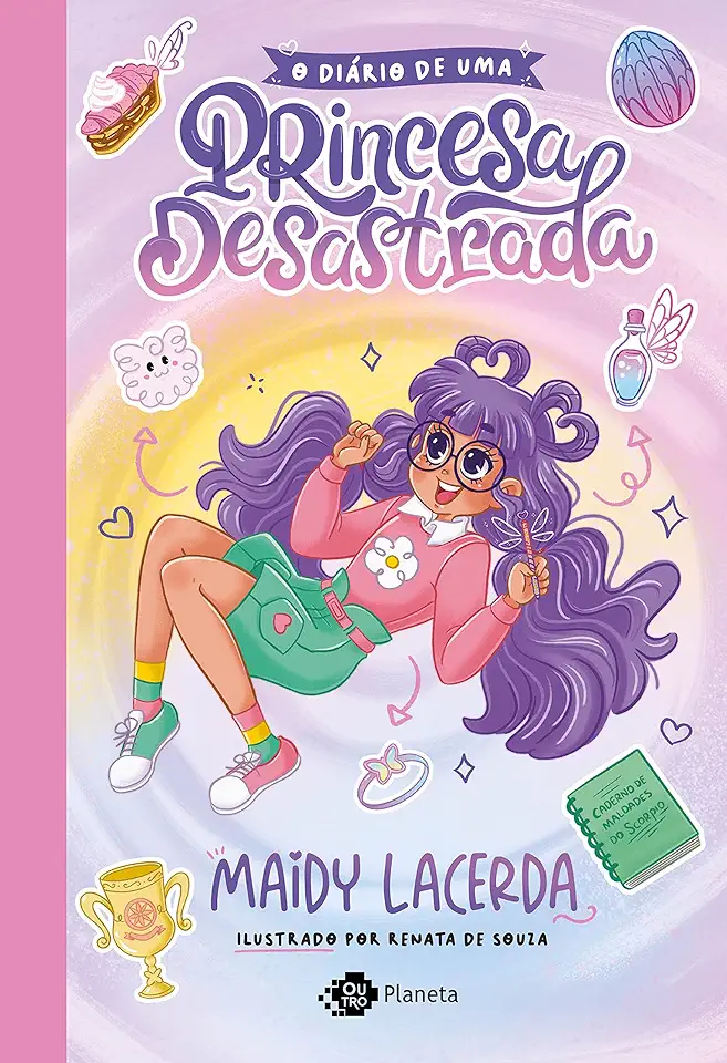 Capa do Livro O Diário de Uma Princesa Desastrada – Maidy Lacerda