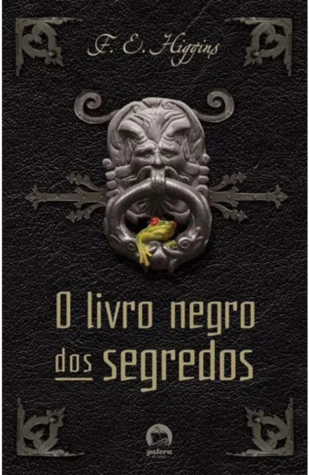 Capa do Livro O Livro Negro dos Segredos – F. E. Higgins