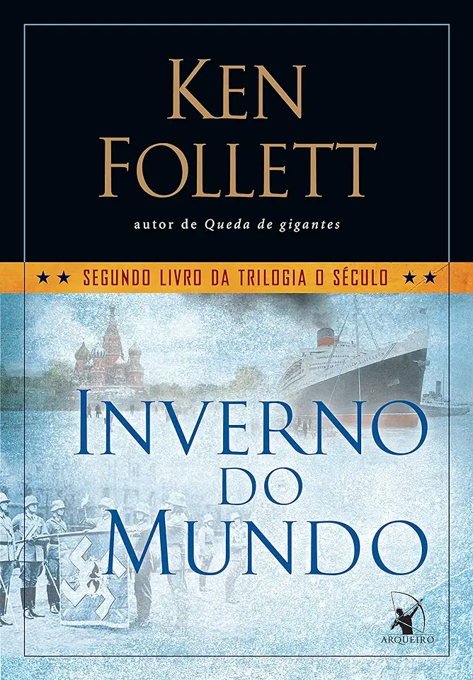 Capa do Livro O Século (Trilogia O Século) – Ken Follett