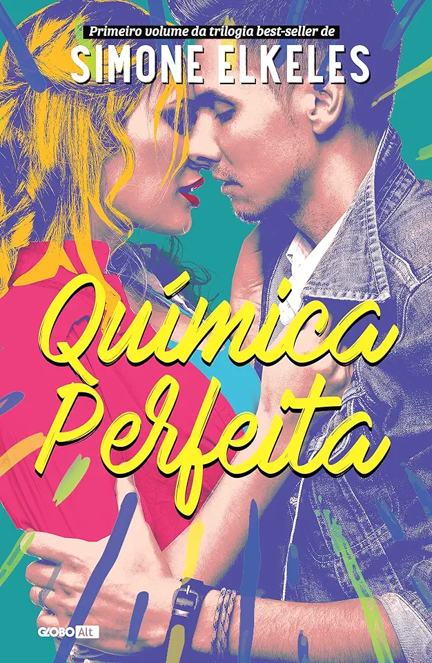 Capa do Livro Química Perfeita – Simone Elkeles