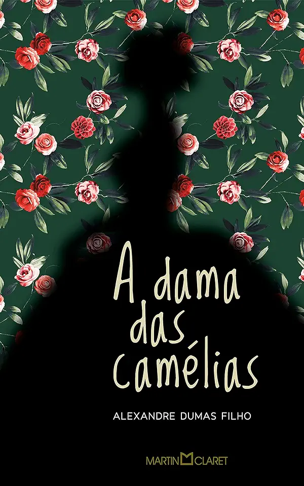 Capa do Livro A Dama das Camelias - Dumas Filho Alexandre