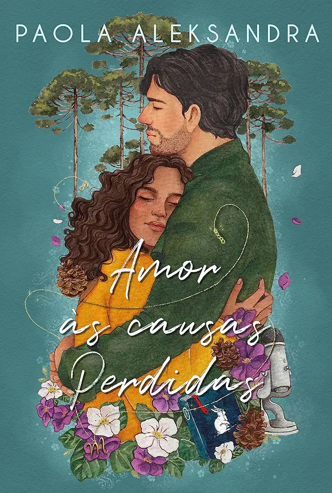 Capa do Livro Amor às Causas Perdidas – Paola Aleksandra